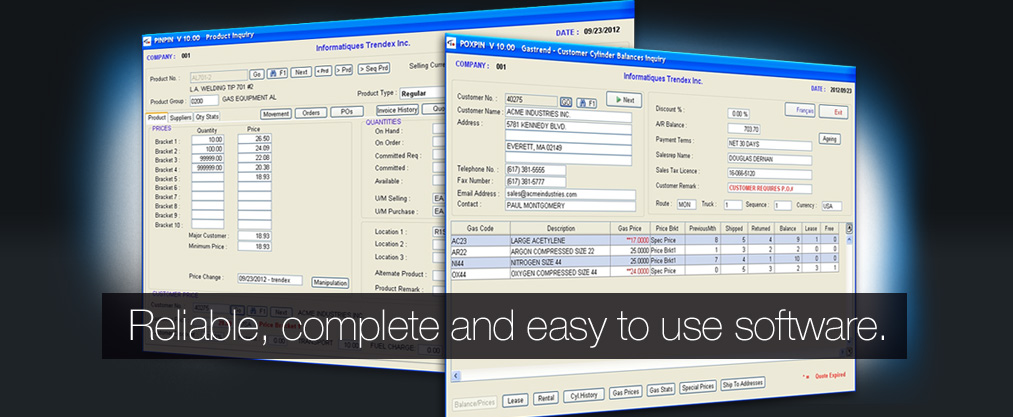 Reliable, Complete and Easy to Use Software.